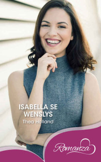 Thea Holland — Isabella se wenslys (Afrikaans Edition)
