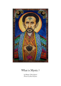 MatyasTekle  Selassie — What is Mystic - Rastafari Regna