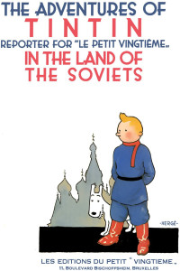 Hergé — 1- In the Land of Soviets
