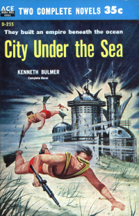 Kenneth Bulmer — City under the Sea