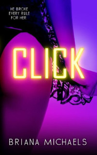 Briana Michaels — Click (Next Level #3)