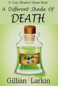 Gillian Larkin — A Different Shade Of Death