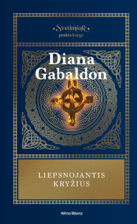 Diana Gabaldon — Liepsnojantis kryžius