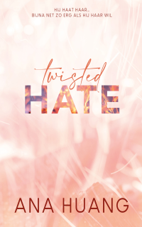 Ana Huang — Twisted hate
