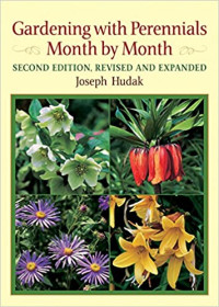 Joseph Hudak — Gardening with Perennials Month by Month