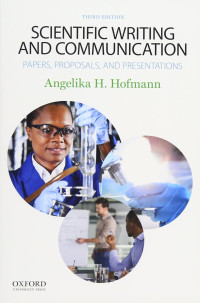 Angelika H. Hofmann — Scientific Writing and Communication: Papers, Proposals, and Presentations
