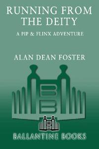Foster, Alan Dean — Running from the Deity