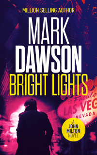 Mark Dawson — Bright Lights
