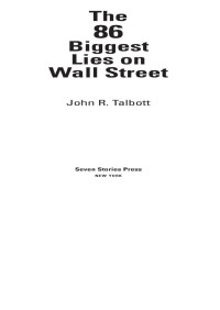 John R. Talbott — The 86 Biggest Lies on Wall Street