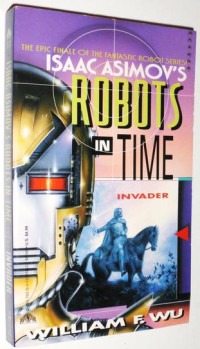 Isaac Asimov, William F. Wu — Invader 