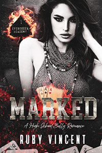 Ruby Vincent — Marked (Evergreen Academy #1)