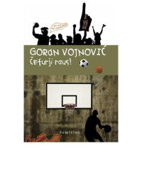 Goran Vojnović — Čefurji raus!