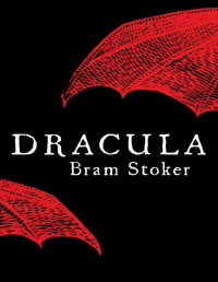 Bram Stoker  — Drácula