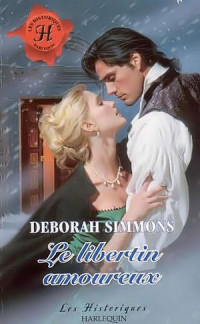 Deborah Simmons [Simmons, Deborah] — Le Libertin Amoureux LT3