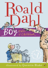 Roald Dahl — Boy: Tales of Childhood