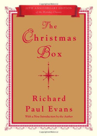 Richard Paul Evans — The Christmas Box: 20th Anniversary Edition