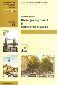 Władysław Miodunka — Cześć, jak się masz? - Część 2 - Spotykamy się w Europie [Język polski dla cudzoziemców]