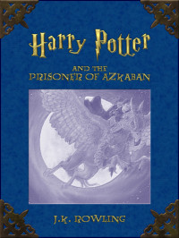 J.K. Rowling [J.K. Rowling] — Harry Potter - 3 - The Prisoner of Azkaban
