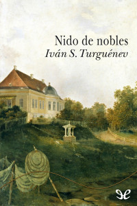 Iván Turguénev — Nido de nobles