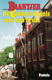 A.C. Baantjer — 40 De Cock en Kogels Voor Een Bruid