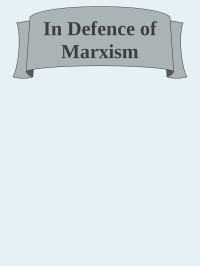 Revolution To Counter-Revolutio — In Defence of Marxism
