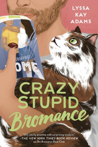 Lyssa Kay Adams — Crazy Stupid Bromance