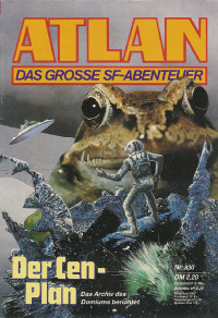 Peter Griese — ATLAN 156-Der Cen-Plan (Im Auftrag der Kosmokraten)