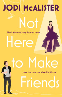 Jodi McAlister — Not Here to Make Friends