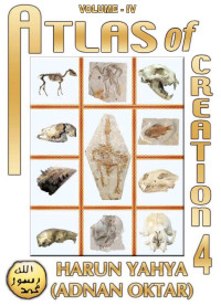 F3thinker ! — Atlas of Creation - Adnan Oktar V. 4