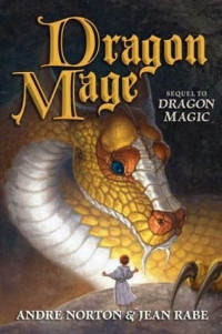 Andre Norton — Dragon Magic (Magic 4)