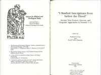 Richard Hess, David Toshio Tsumura — I Studied Inscriptions from Before the Flood (Ancient Near Eastern, Literary, and Linguistic Approaches to Genesis 1-11)