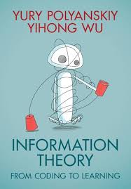 Y. Polyanskiy, Y. Wu — Information Theory: from Coding to Learning