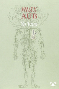 Max Aub — Yo vivo