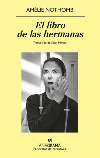 Amélie Nothomb — El libro de las hermanas