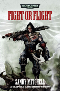 Sandy Mitchell — Fight or Flight