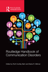 Unknown — Routledge Handbook of Communication Disorders