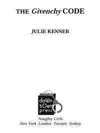 Julie Kenner & Jaime Putorti — The Givenchy Code