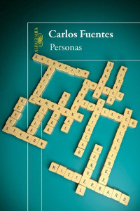 Carlos Fuentes — Personas