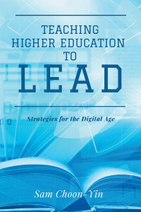 Sam Choon-Yin — Teaching Higher Education to Lead