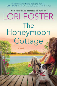 Lori Foster — The Honeymoon Cottage