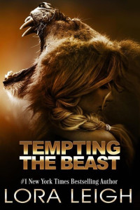Lora Leigh — Tempting the Beast