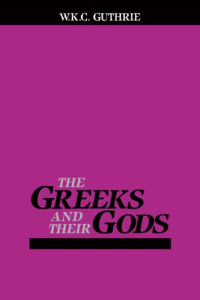 William Guthrie — The Greeks and Their Gods