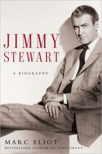 Marc Eliot — Jimmy Stewart