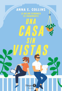 Anna E. Collins — Una casa sin vistas