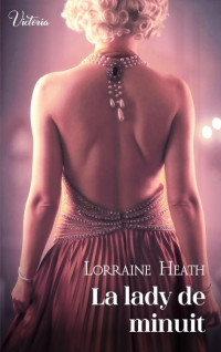 Lorraine Heath — Les vauriens de St James T4 La lady de minuit