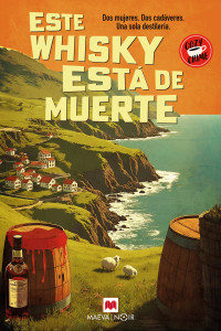 Clark, Natalie Jayne — Este whisky esta de muerte