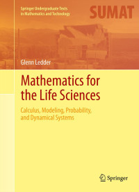Glenn Ledder — Mathematics for the Life Sciences