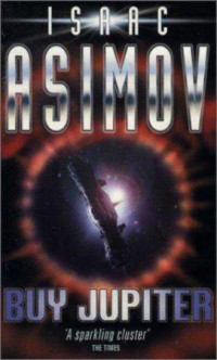 Isaac Asimov — Buy Jupiter and Other Stories