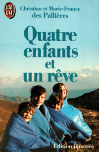 Christian et Marie-France Des PALIERES — Quatre enfants et un rêve