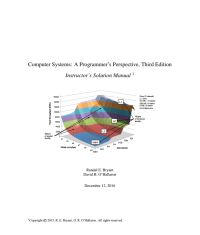 Randal E. Bryant  David R. O’Hallaron — Computer Systems A Programmer’s Perspective, Third Edition Instructor’s Solution Manual